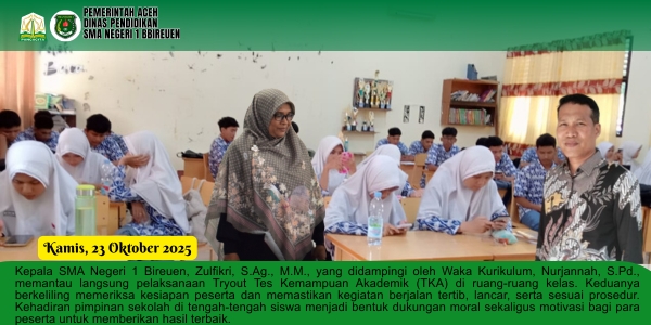 GELORA SEMANGAT KELAS XII SMA NEGERI 1 BIREUEN SUKSES IKUTI TRYOUT TKA SERENTAK 2025