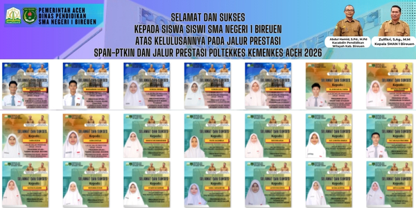 SMA Negeri 1 Bireuen Ukir Prestasi Gemilang di SPAN-PTKIN dan Poltekkes Kemenkes 2026