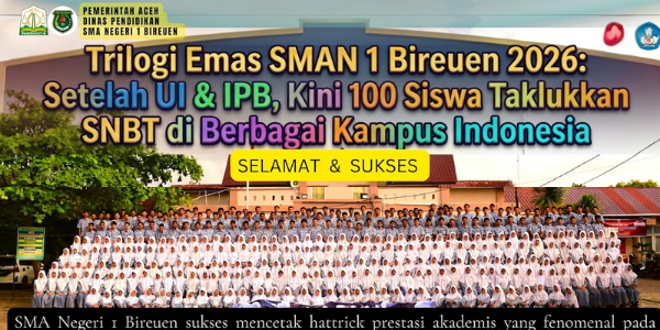 Membanggakan! Angkatan XELARION SMAN 1 Bireuen Ukir Prestasi di SNBT 2026